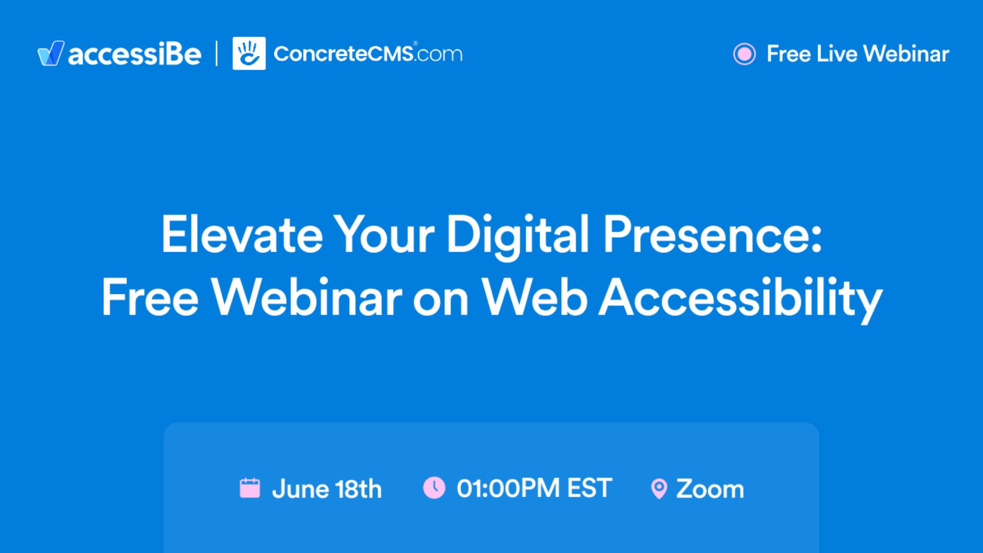 Elevate Your Digital Presence: Free Webinar on Web Accessibility