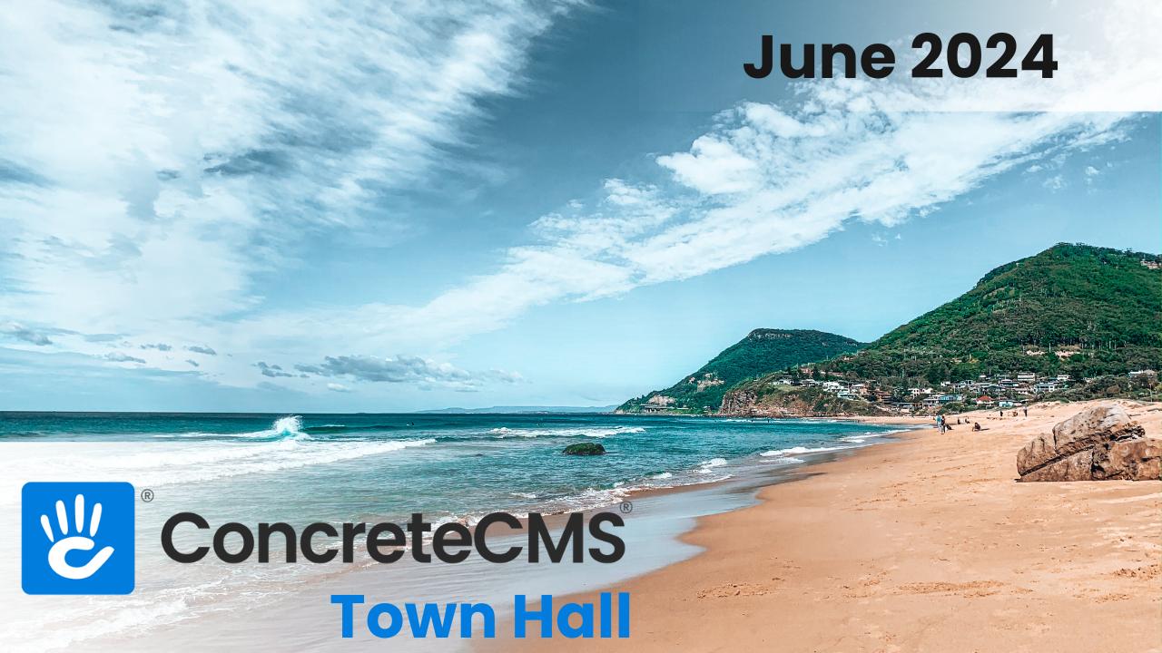 June 2024 Concrete CMS Monthly Round-Up